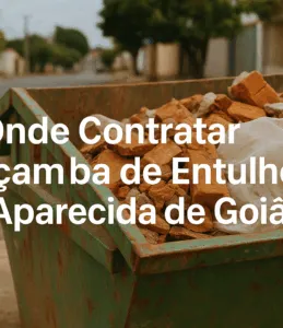 Onde Contratar Caçamba de Entulho em Aparecida de Goiânia
